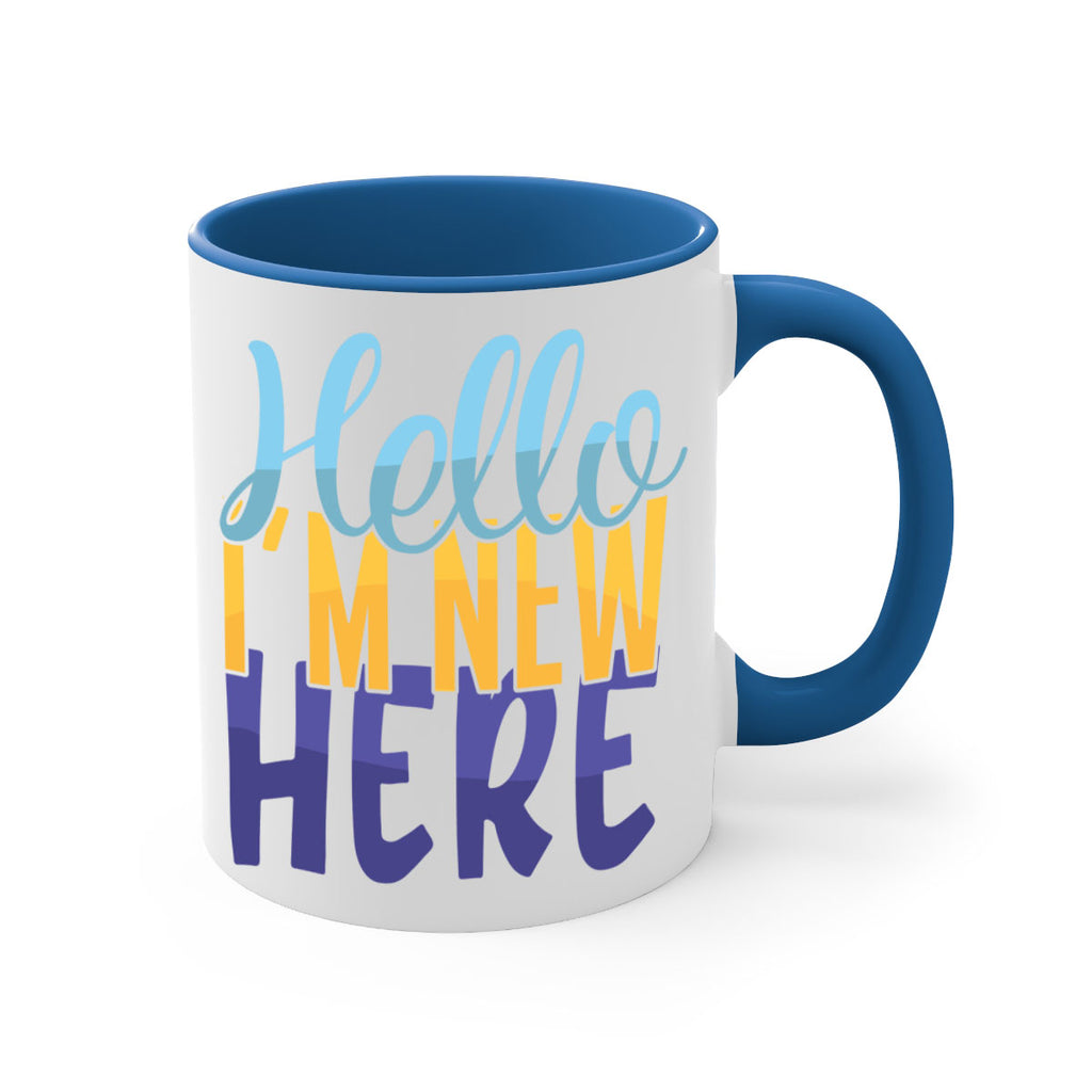 Hello Im New Here Style 261#- baby2-Mug / Coffee Cup