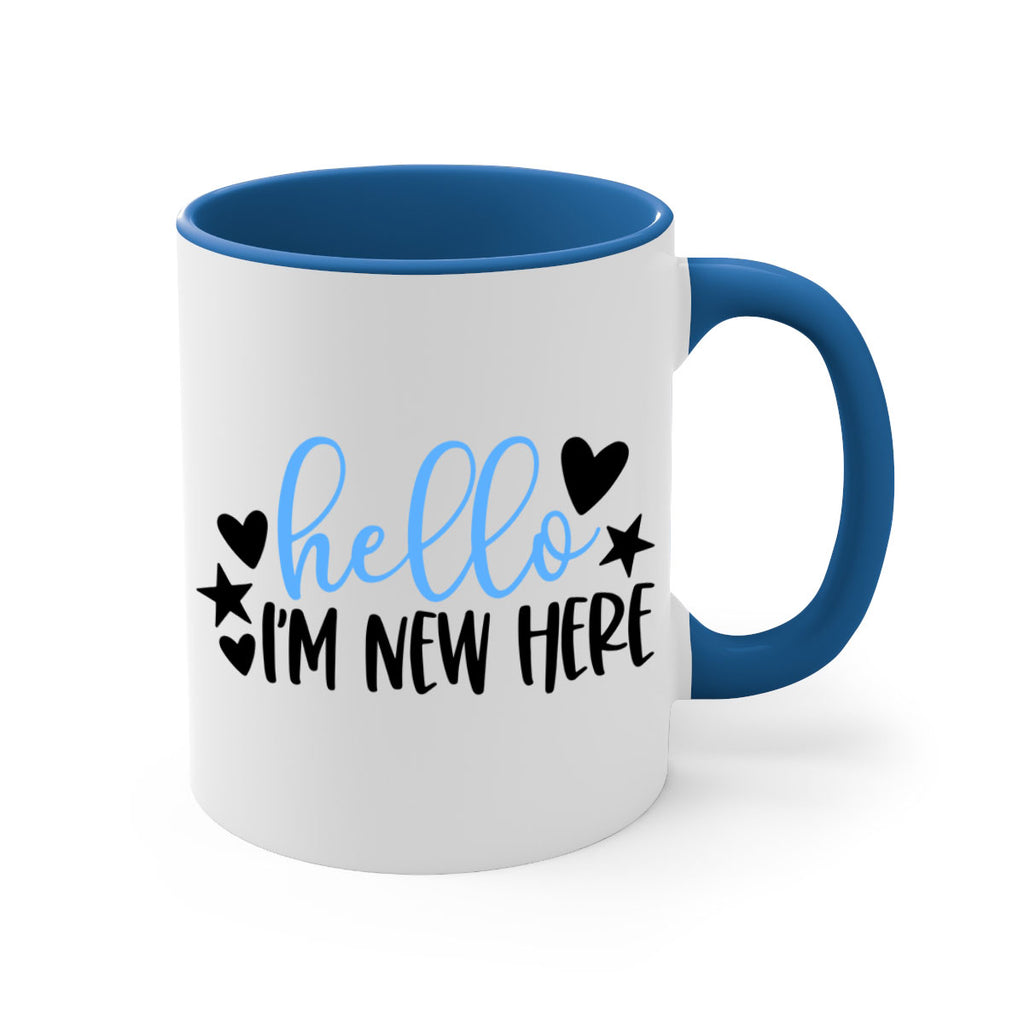 Hello Im New Here Style 93#- baby2-Mug / Coffee Cup