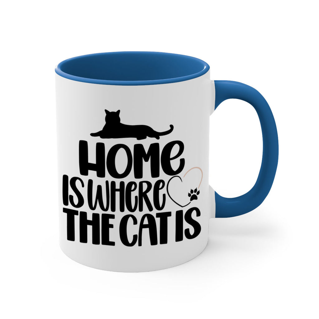 Home Is Where The Cat is Style 93#- cat-Mug / Coffee Cup