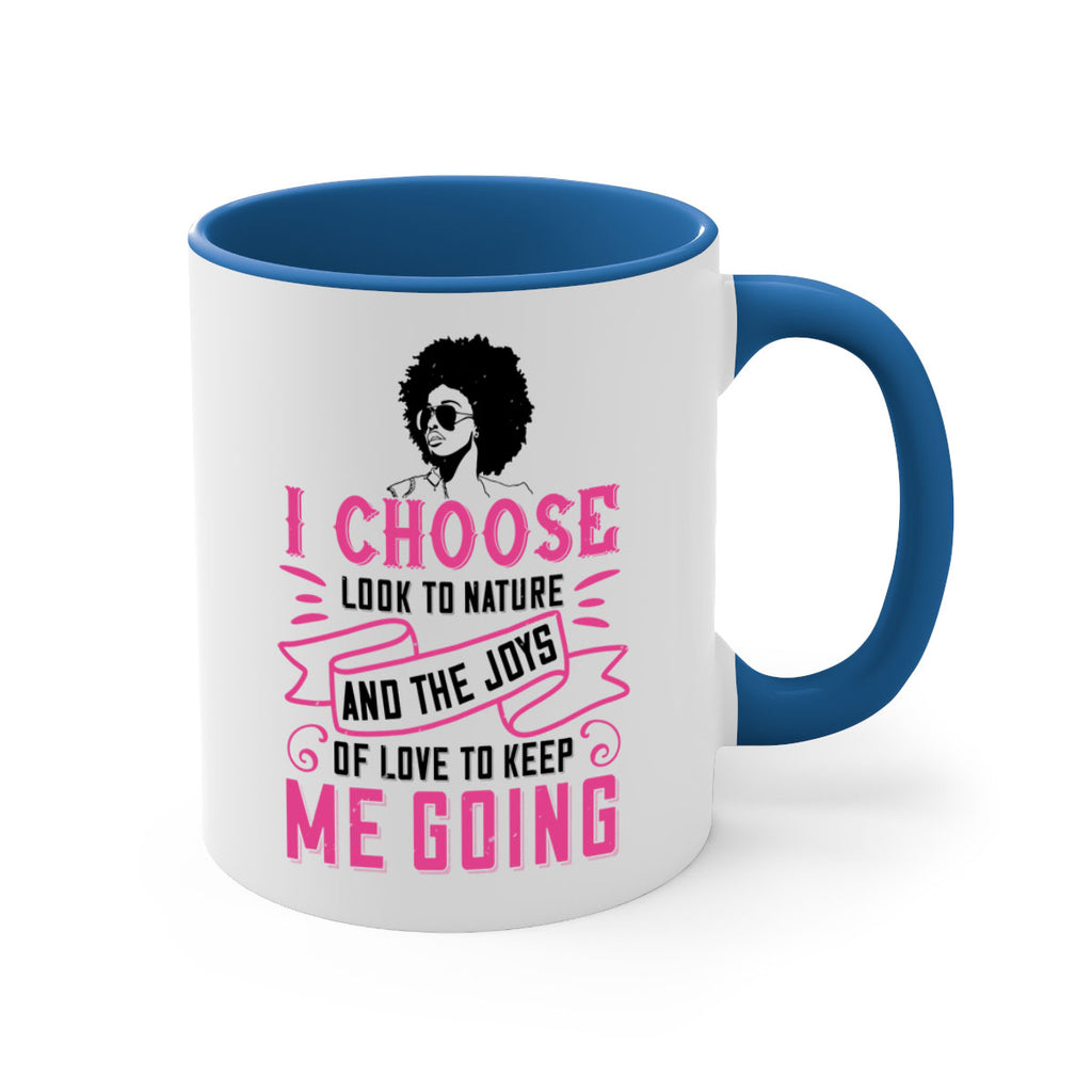 I choose to look to nature and the joys of love to keep me going Style 29#- Afro - Black-Mug / Coffee Cup