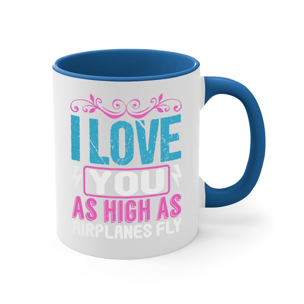 I love you as High as Airplanes Fly Style 229#- baby2-Mug / Coffee Cup