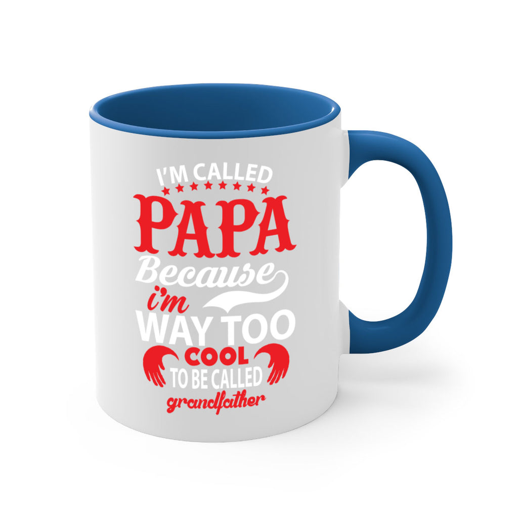 I’M CALLED PAPA 105#- grandpa-Mug / Coffee Cup