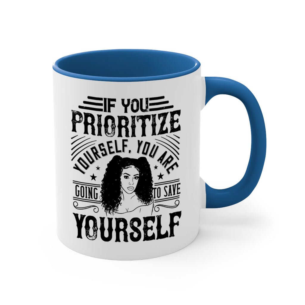 If you prioritize yourself you are going to save yourself Style 3#- Afro - Black-Mug / Coffee Cup