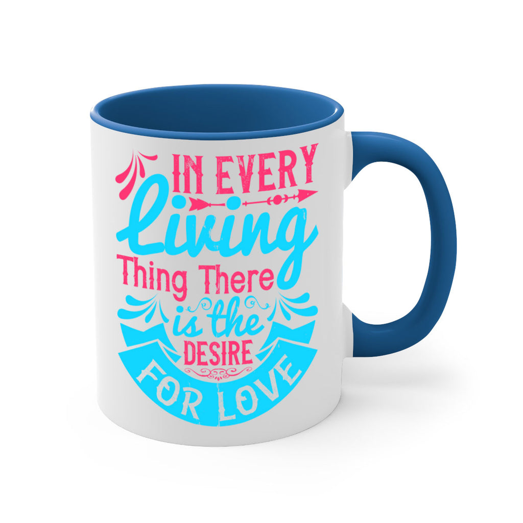 In every living thing there is the desire for love Style 36#- Dog-Mug / Coffee Cup