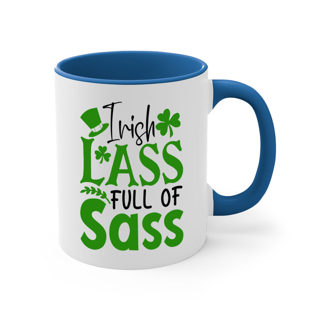 Irish Lass Full Of Sass Style 155#- St Patricks Day-Mug / Coffee Cup