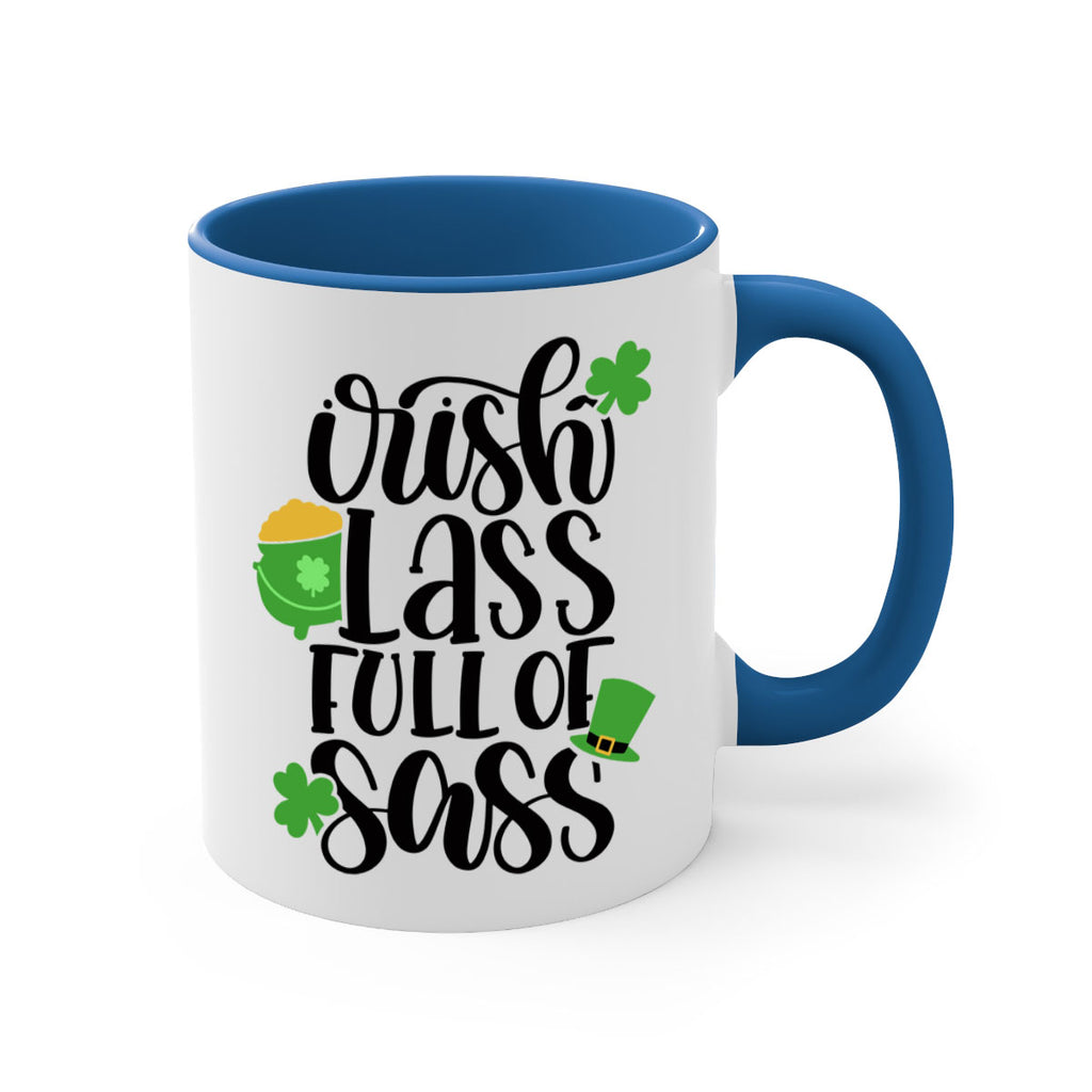 Irish Lass Full Of Sass Style 79#- St Patricks Day-Mug / Coffee Cup