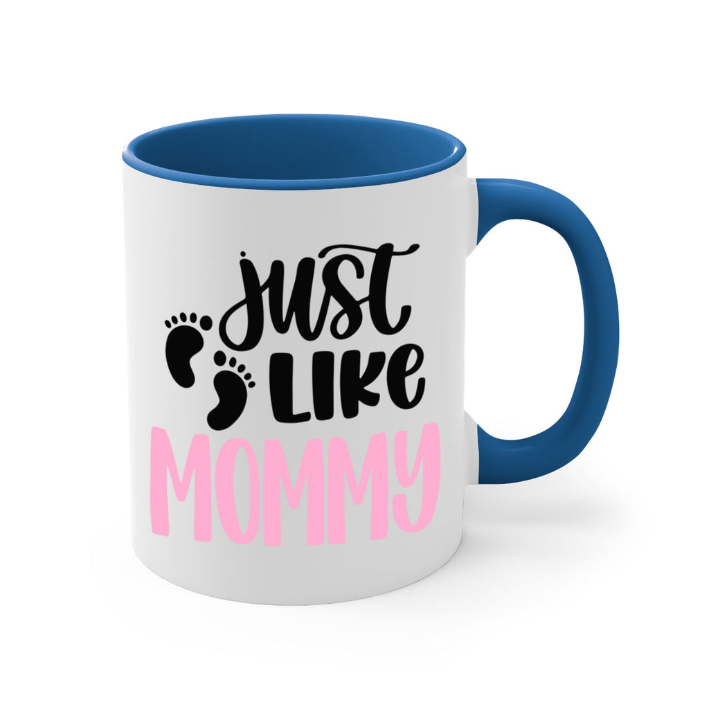 Just Like Mommy Style 76#- baby2-Mug / Coffee Cup