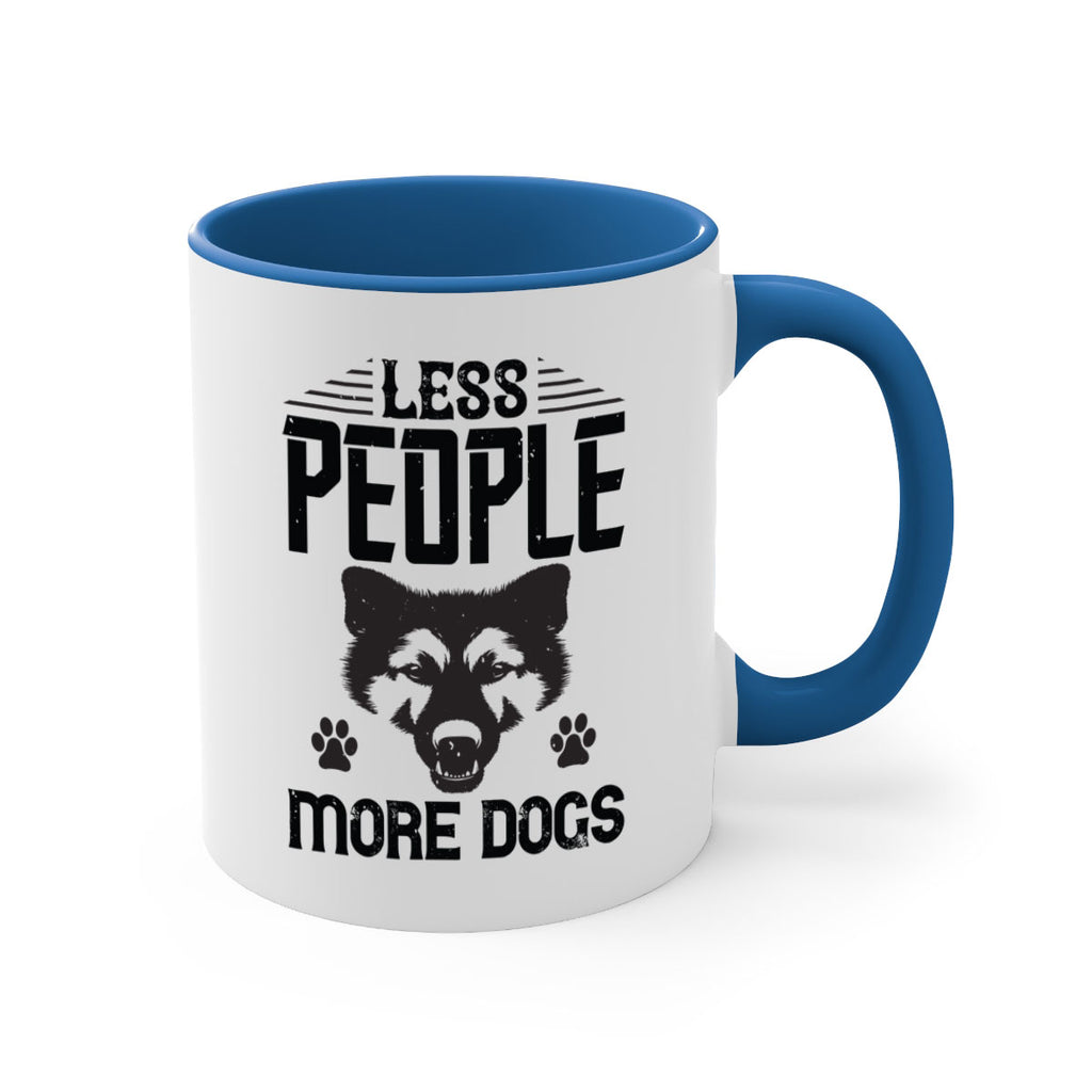 Less People More Dogs Style 179#- Dog-Mug / Coffee Cup