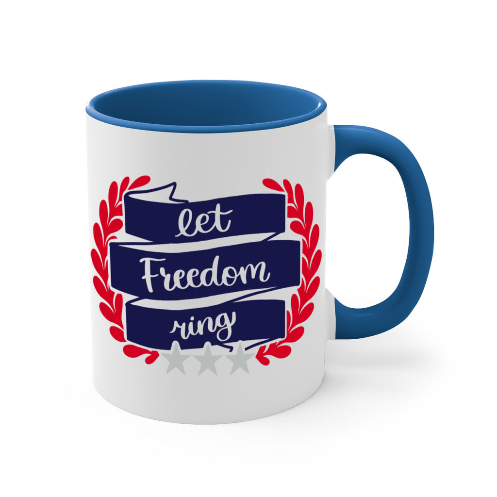 Let Freedom Ring Style 159#- 4th Of July-Mug / Coffee Cup