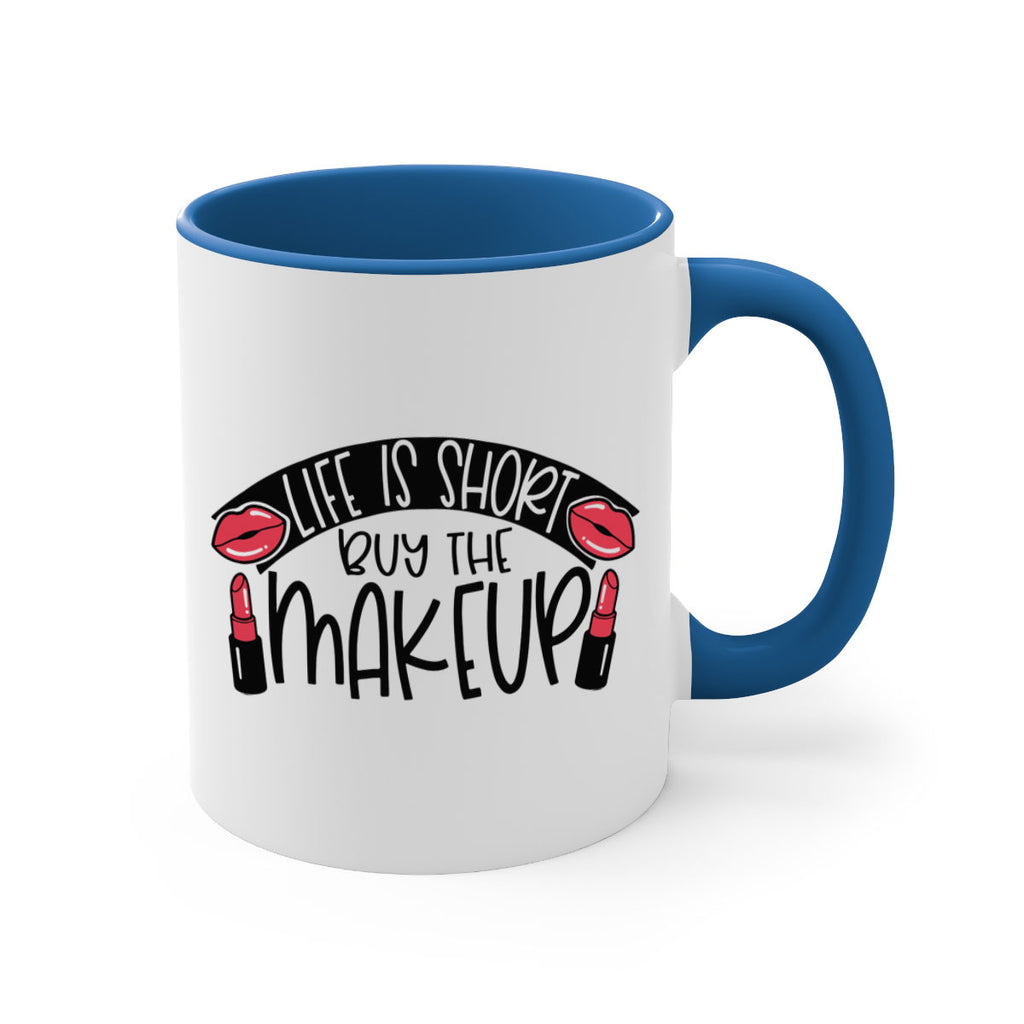 Life Is Short Buy The Makeup Style 60#- makeup-Mug / Coffee Cup