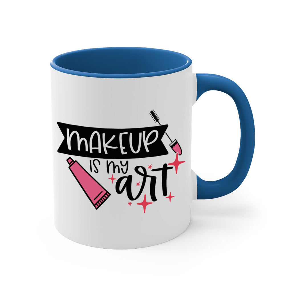 Makeup Is My Art Style 48#- makeup-Mug / Coffee Cup