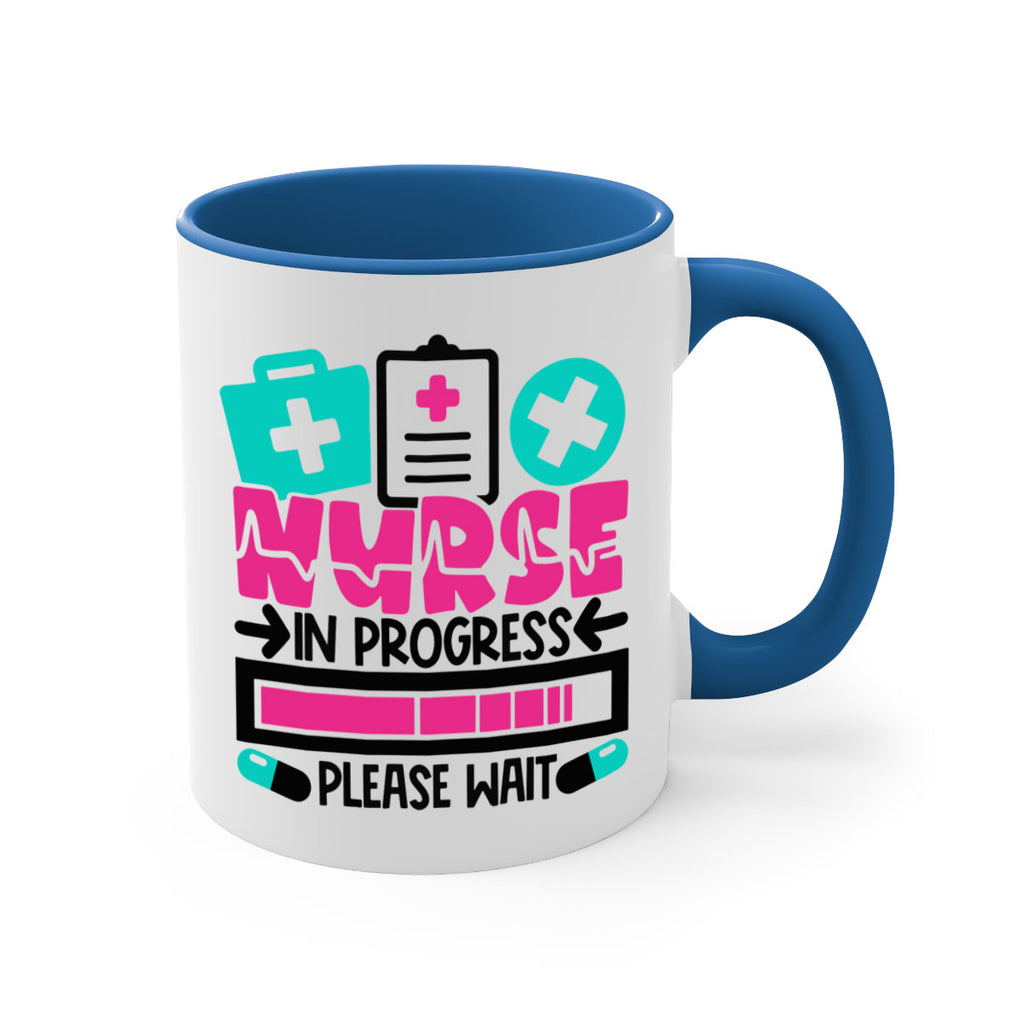 Nurse In Progress Please Wait Style Style 113#- nurse-Mug / Coffee Cup