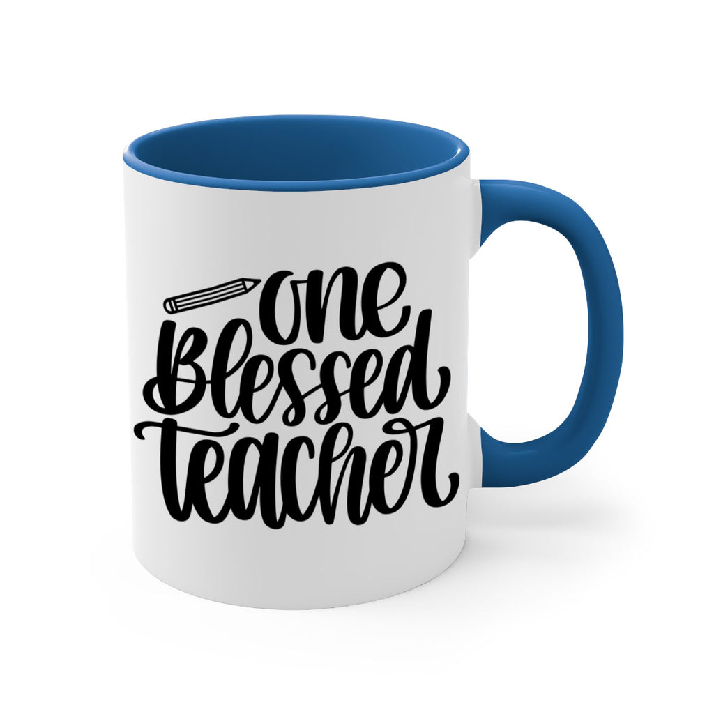 One Blessed Teacher Style 62#- teacher-Mug / Coffee Cup