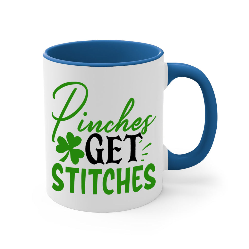 Pinches Get Stitches Style 147#- St Patricks Day-Mug / Coffee Cup