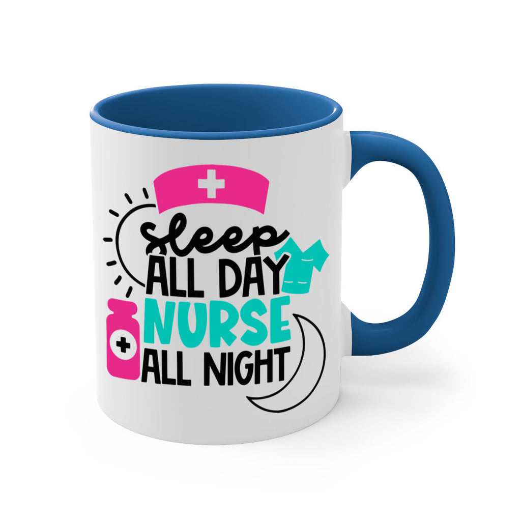 Sleep All Day Nurse All Night Style Style 36#- nurse-Mug / Coffee Cup