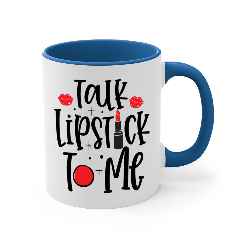 Talk Lipstick To Me Style 218#- makeup-Mug / Coffee Cup