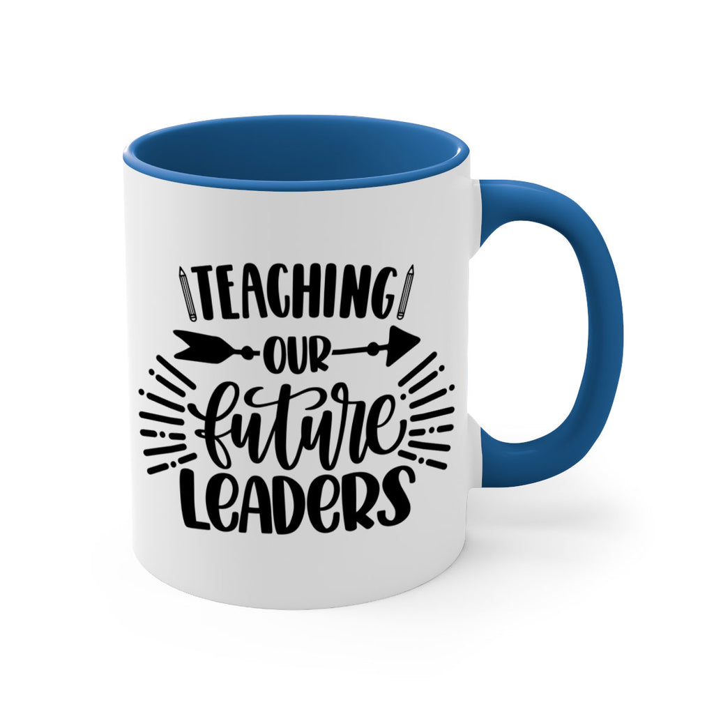 Teaching Our Future Style 37#- teacher-Mug / Coffee Cup
