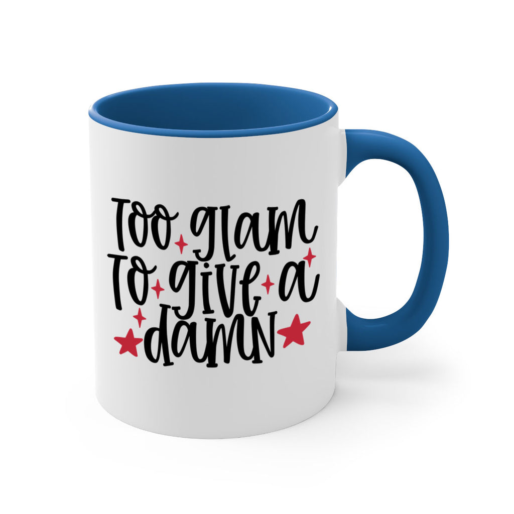 Too glam to give a damn design Style 215#- makeup-Mug / Coffee Cup