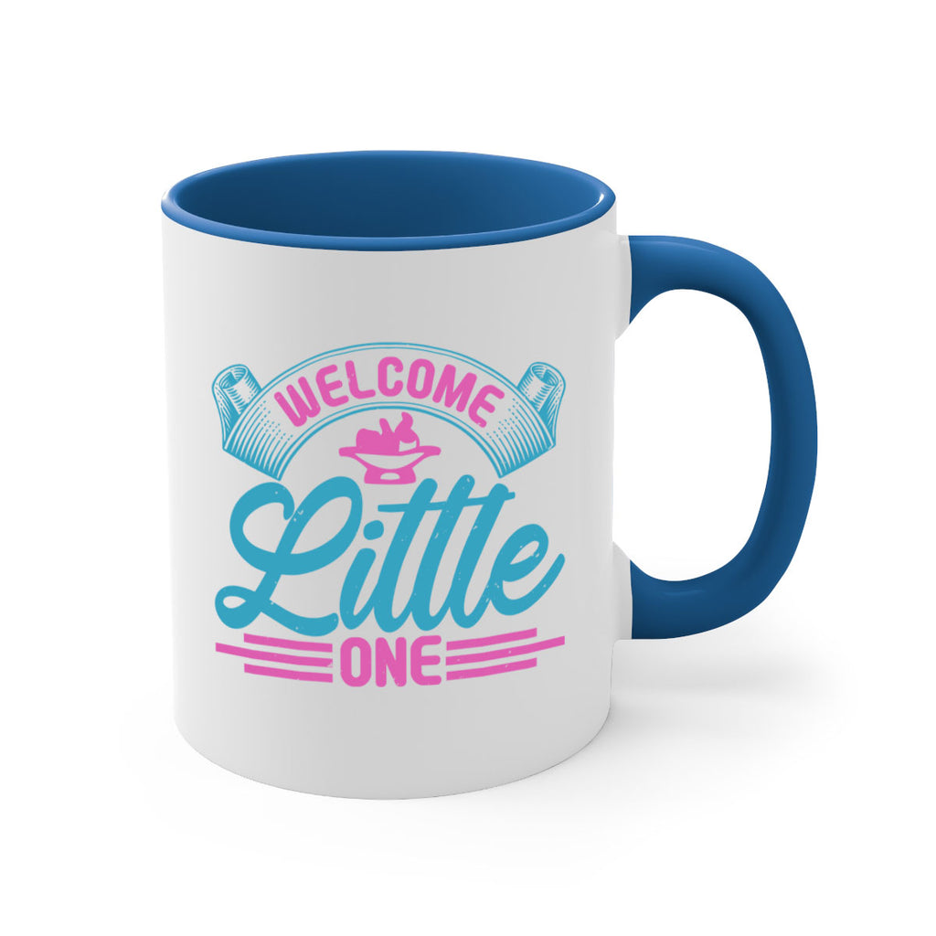 Welcome little one Style 163#- baby2-Mug / Coffee Cup