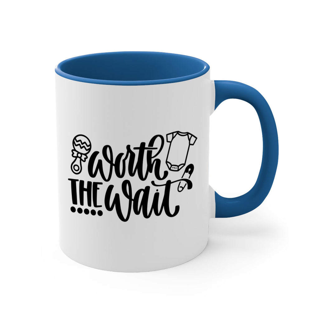 Worth The Wait Style 12#- baby2-Mug / Coffee Cup