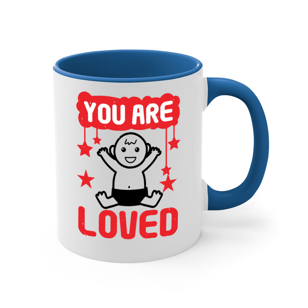 You are loved Style 5#- baby shower-Mug / Coffee Cup