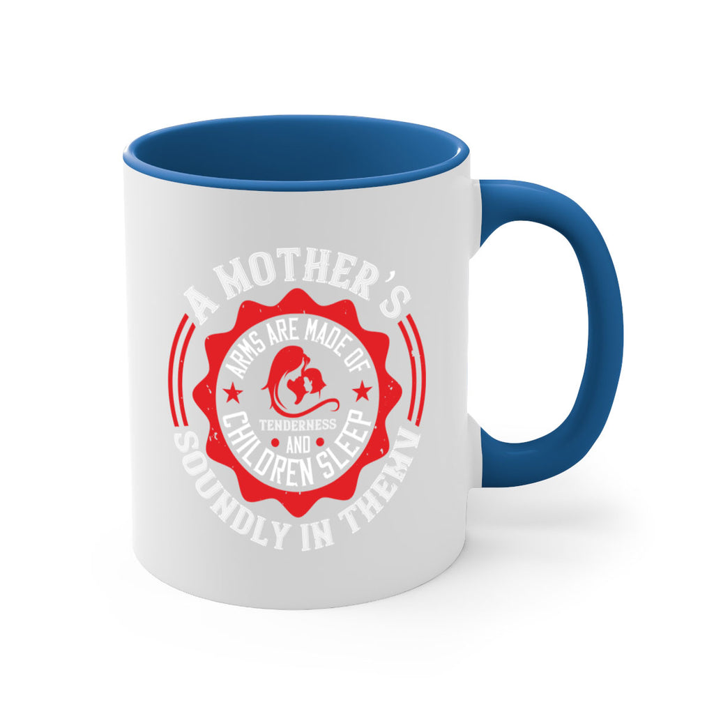 a mother’s arms are made 6#- mothers day-Mug / Coffee Cup