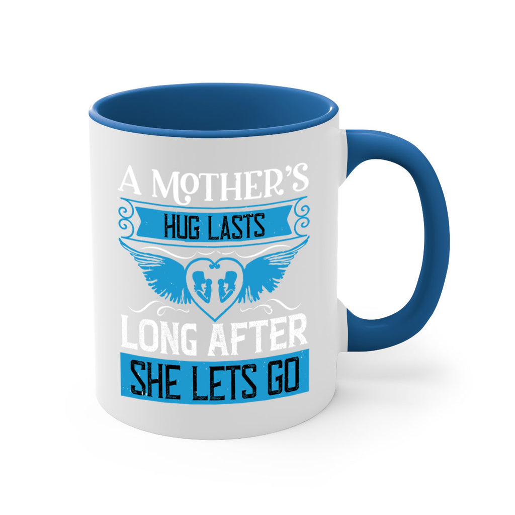 a mother’s hug lasts long 2#- mothers day-Mug / Coffee Cup