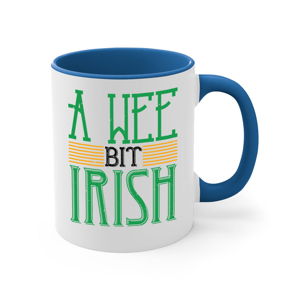 a wee bit irish Style 144#- St Patricks Day-Mug / Coffee Cup