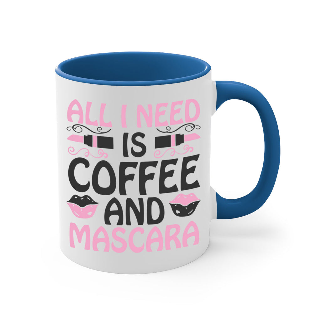 all i need is coffee and mascara Style 165#- makeup-Mug / Coffee Cup