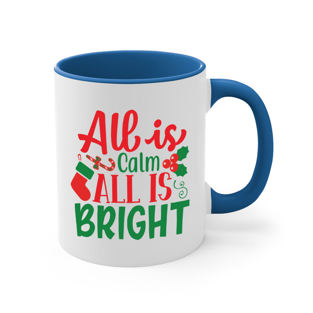 all is calm all is bright style 47#- christmas-Mug / Coffee Cup