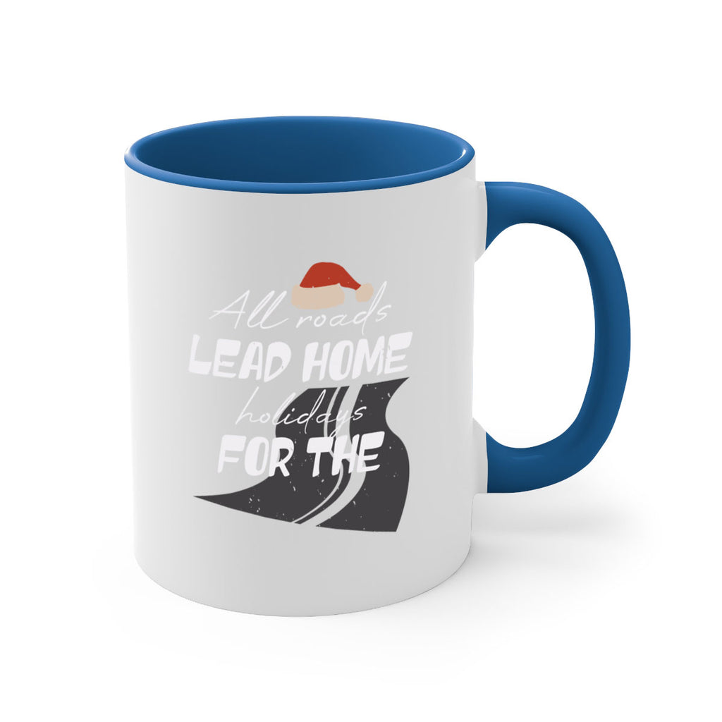 all roads lead home for the holidays 367#- christmas-Mug / Coffee Cup