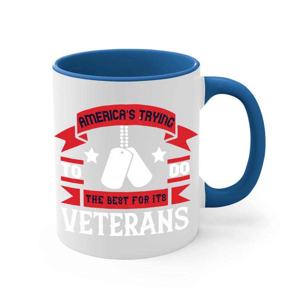 americas trying to do the best for its veteran 78#- veterns day-Mug / Coffee Cup