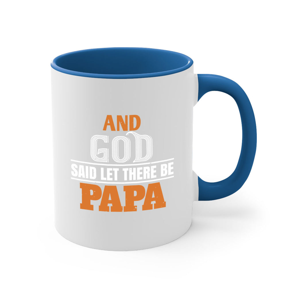 and god saidlet there be papa 51#- grandpa-Mug / Coffee Cup