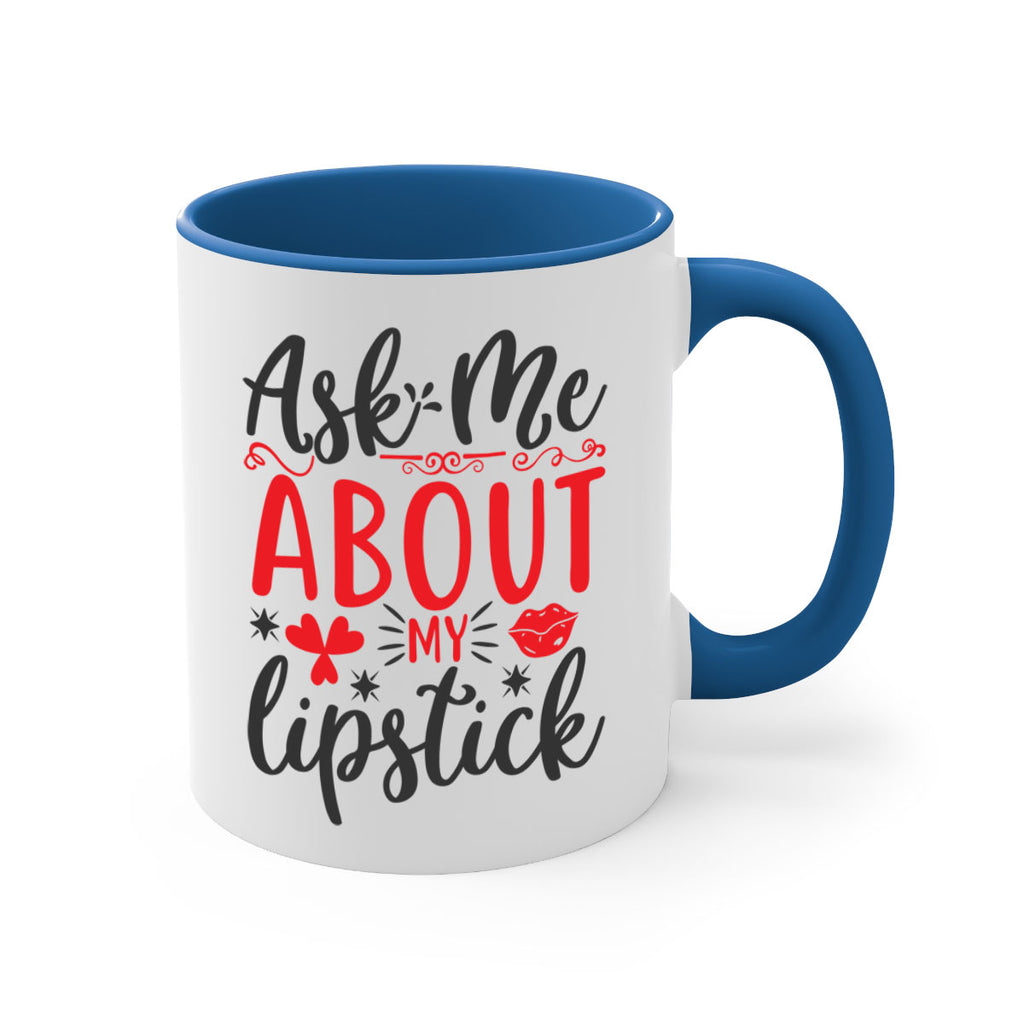 ask me about my lipstick Style 164#- makeup-Mug / Coffee Cup