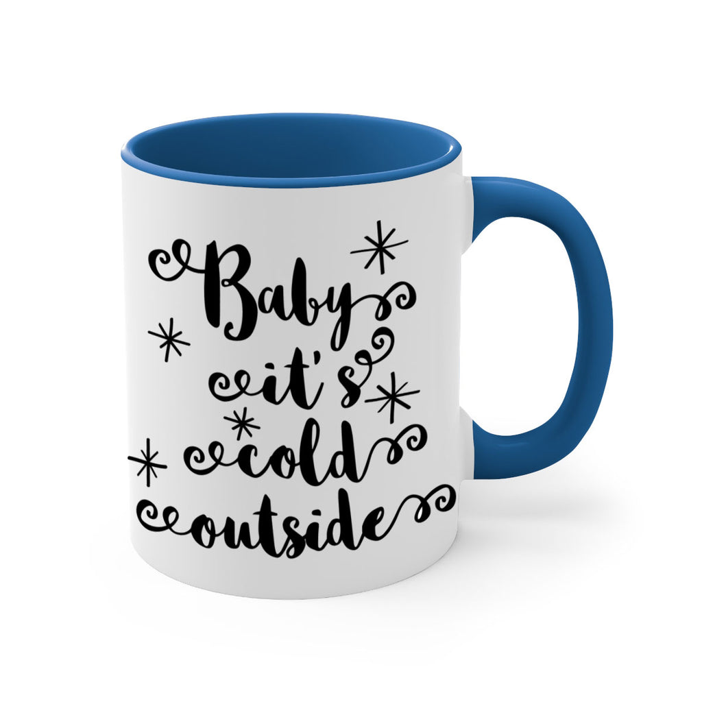 baby it's cold outside style 53#- christmas-Mug / Coffee Cup