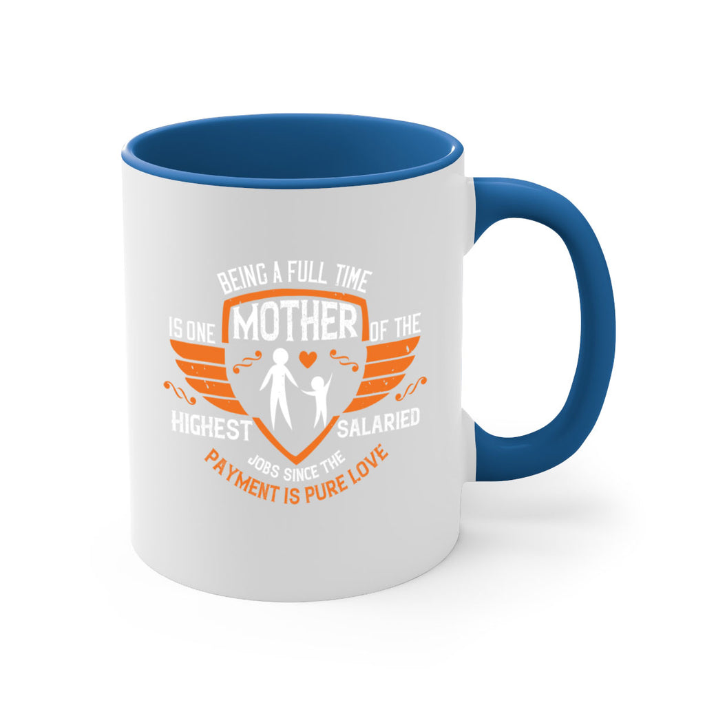 being a fulltime mother 86#- mothers day-Mug / Coffee Cup