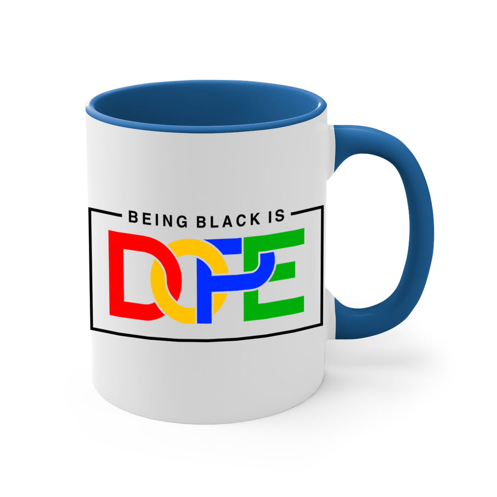 being black is dope 259#- black words - phrases-Mug / Coffee Cup