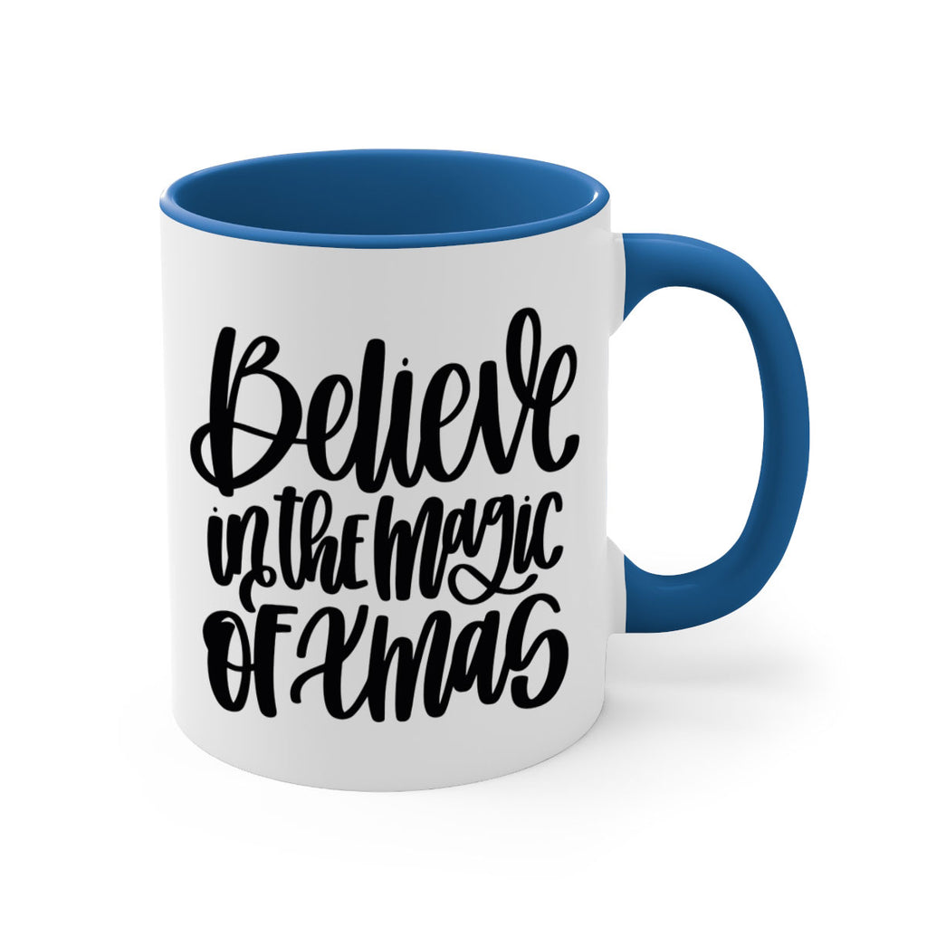 believe in the magic of xmas 206#- christmas-Mug / Coffee Cup