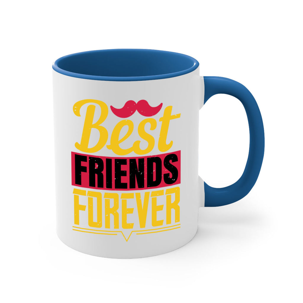 best friends forever 133#- fathers day-Mug / Coffee Cup