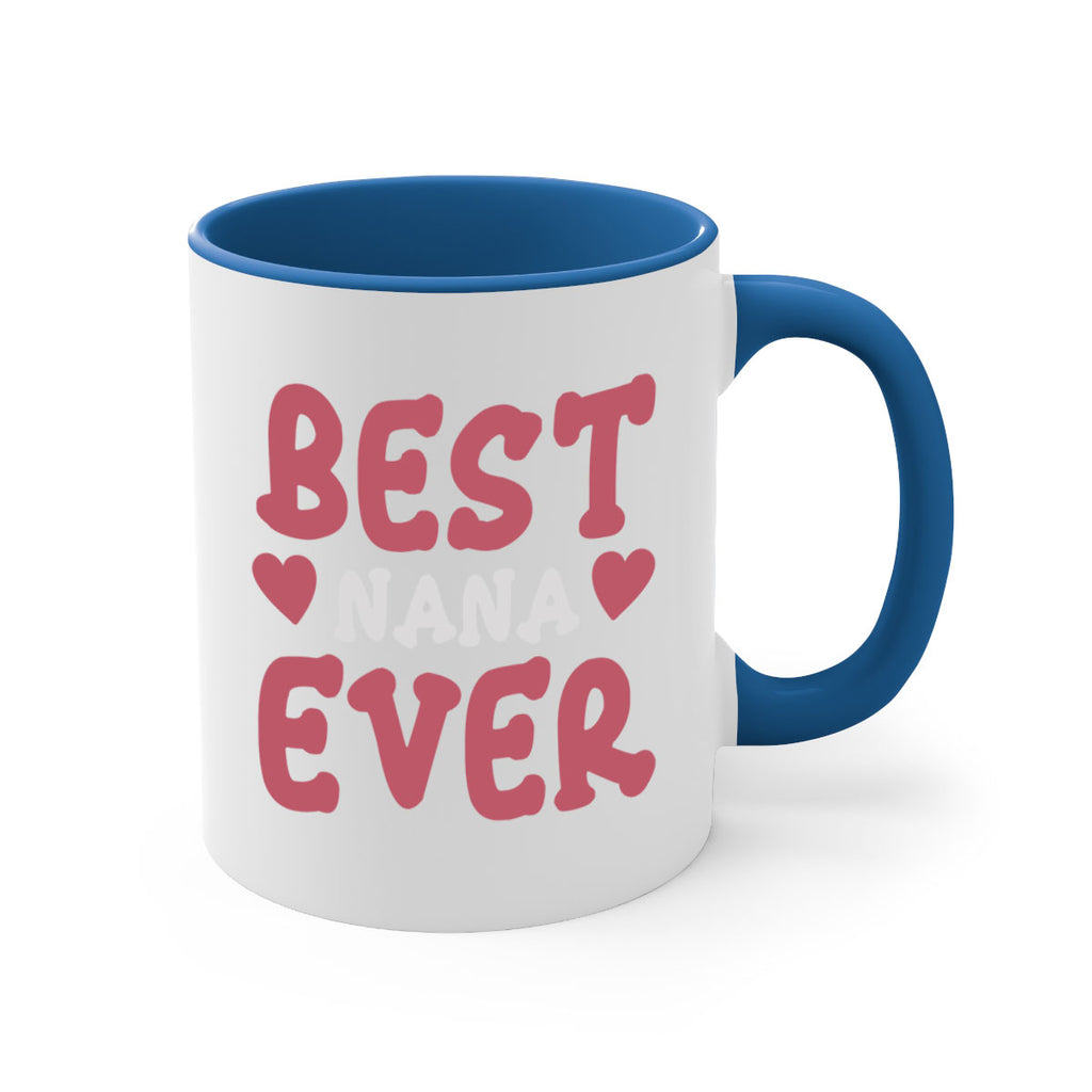 best nana ever 197#- mom-Mug / Coffee Cup