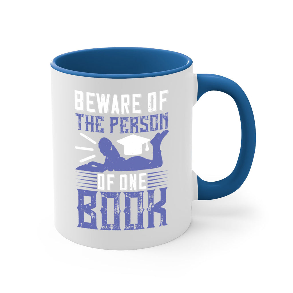 beware of the person of one book 76#- Reading - Books-Mug / Coffee Cup