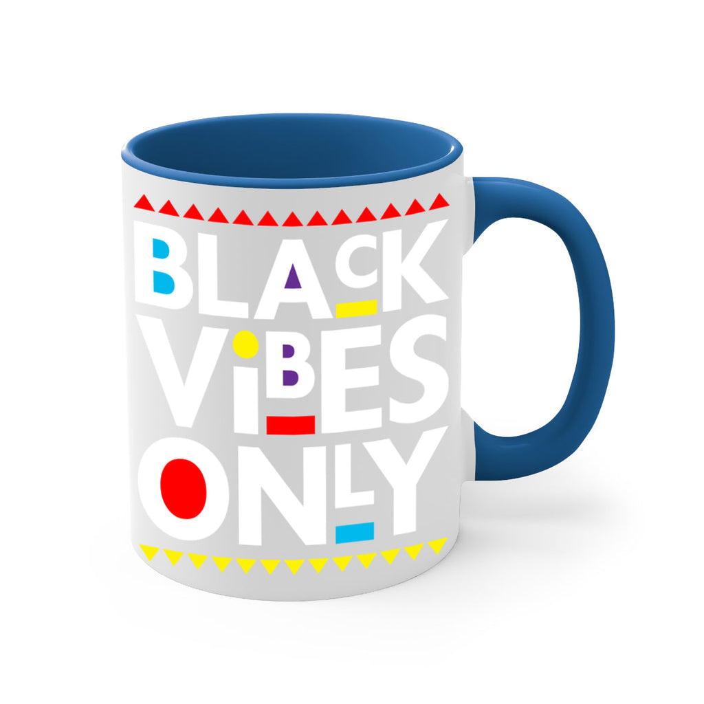 black vibes only 217#- black words - phrases-Mug / Coffee Cup