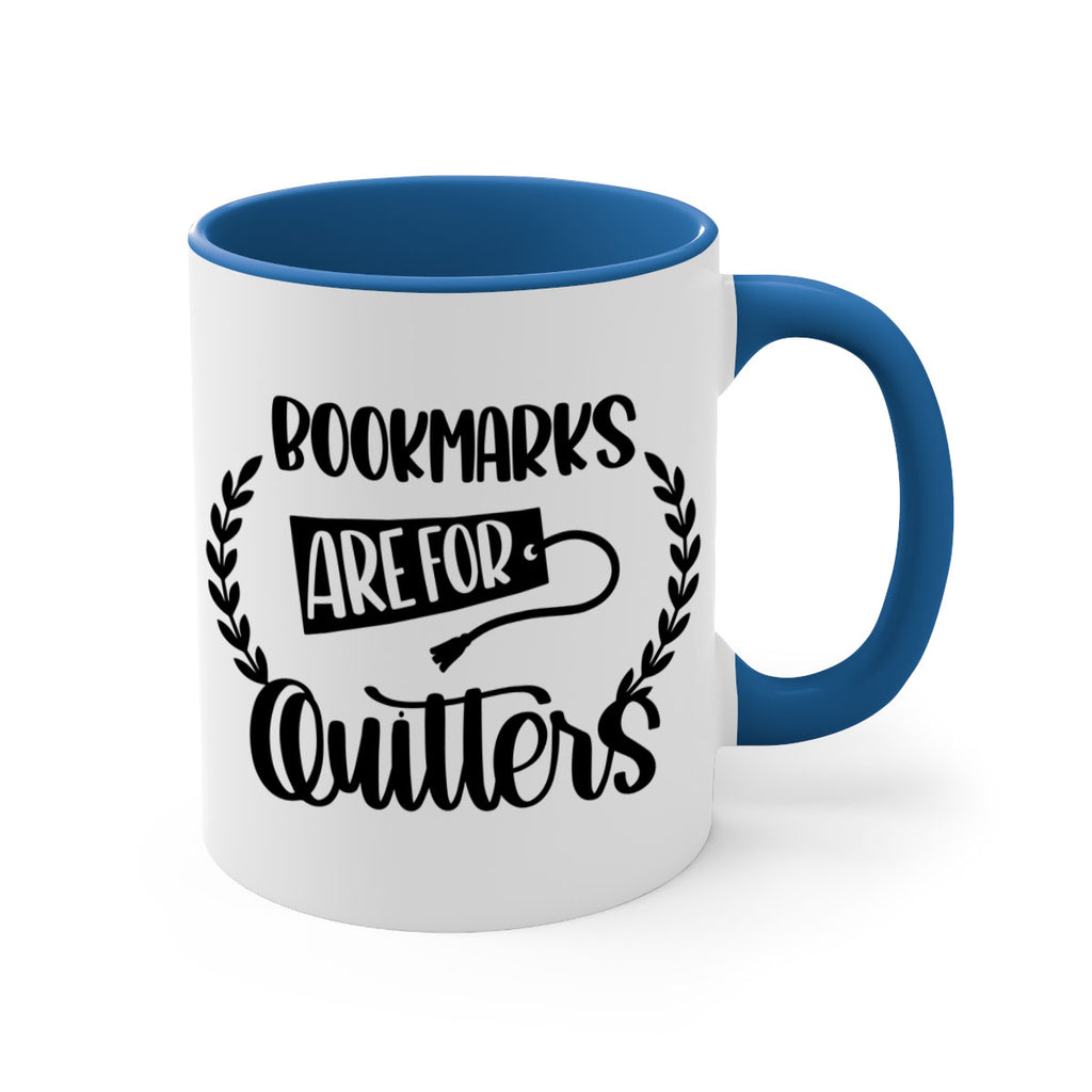 bookmarks are for quitters 48#- Reading - Books-Mug / Coffee Cup