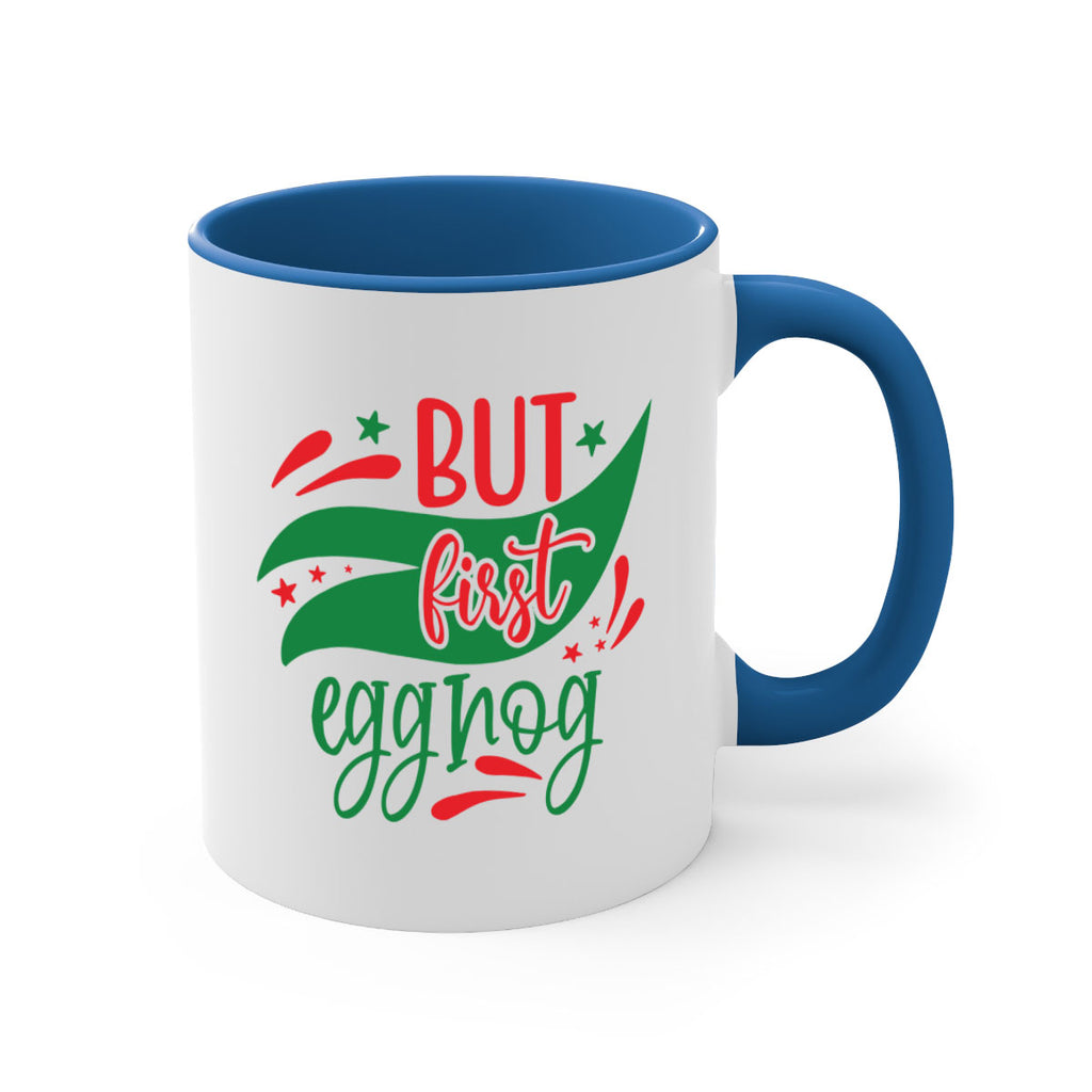 but first eggnog style 81#- christmas-Mug / Coffee Cup