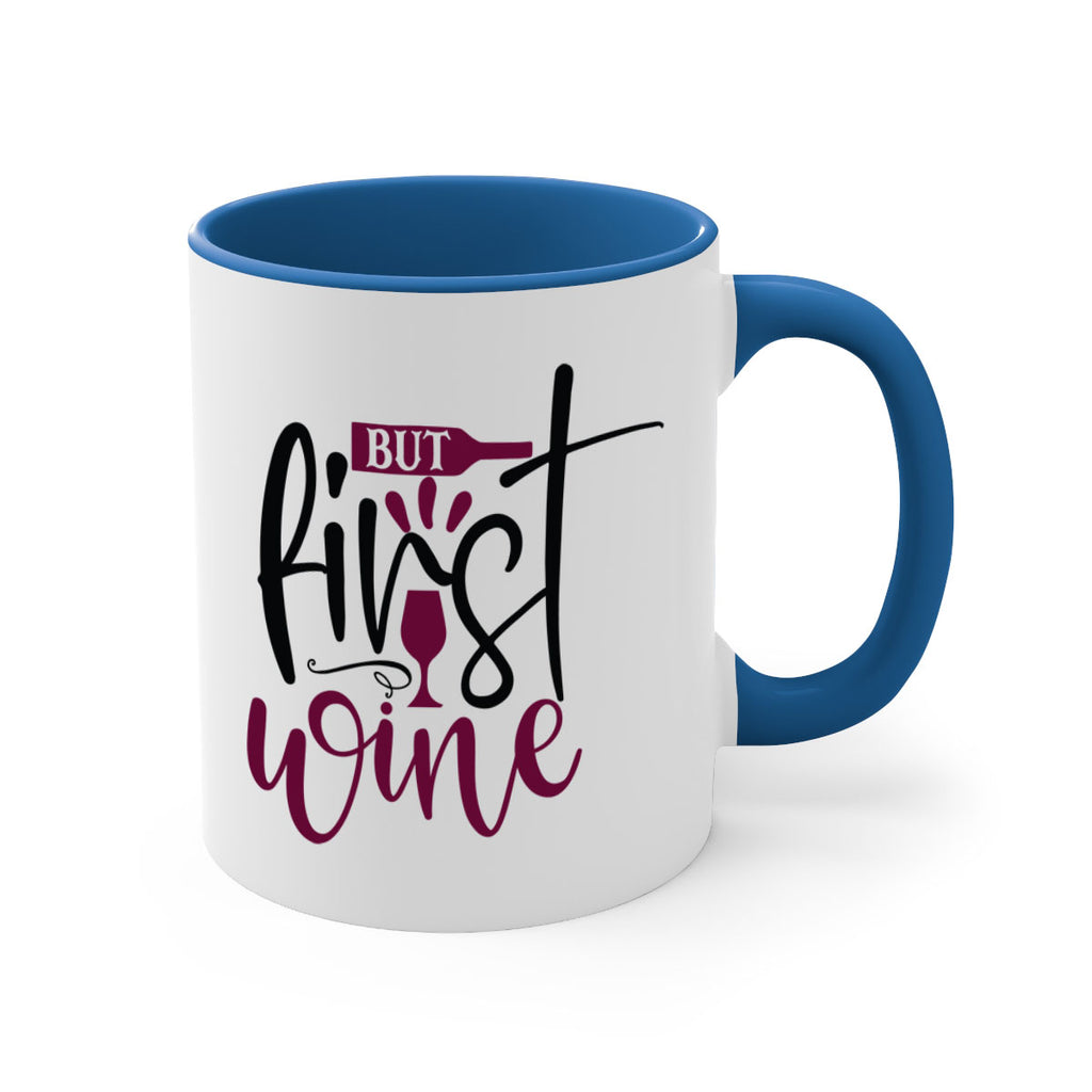 but first wine 205#- wine-Mug / Coffee Cup