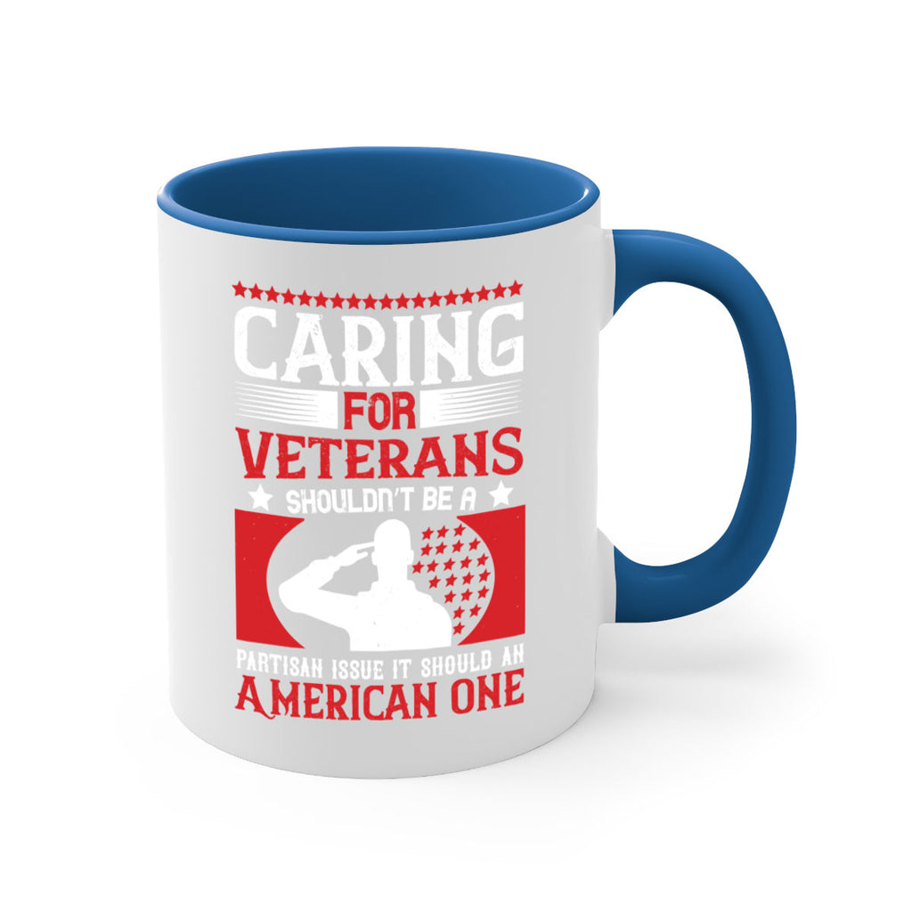 caring for veterans shouldn’t be a partisan issue it should an american one 68#- veterns day-Mug / Coffee Cup