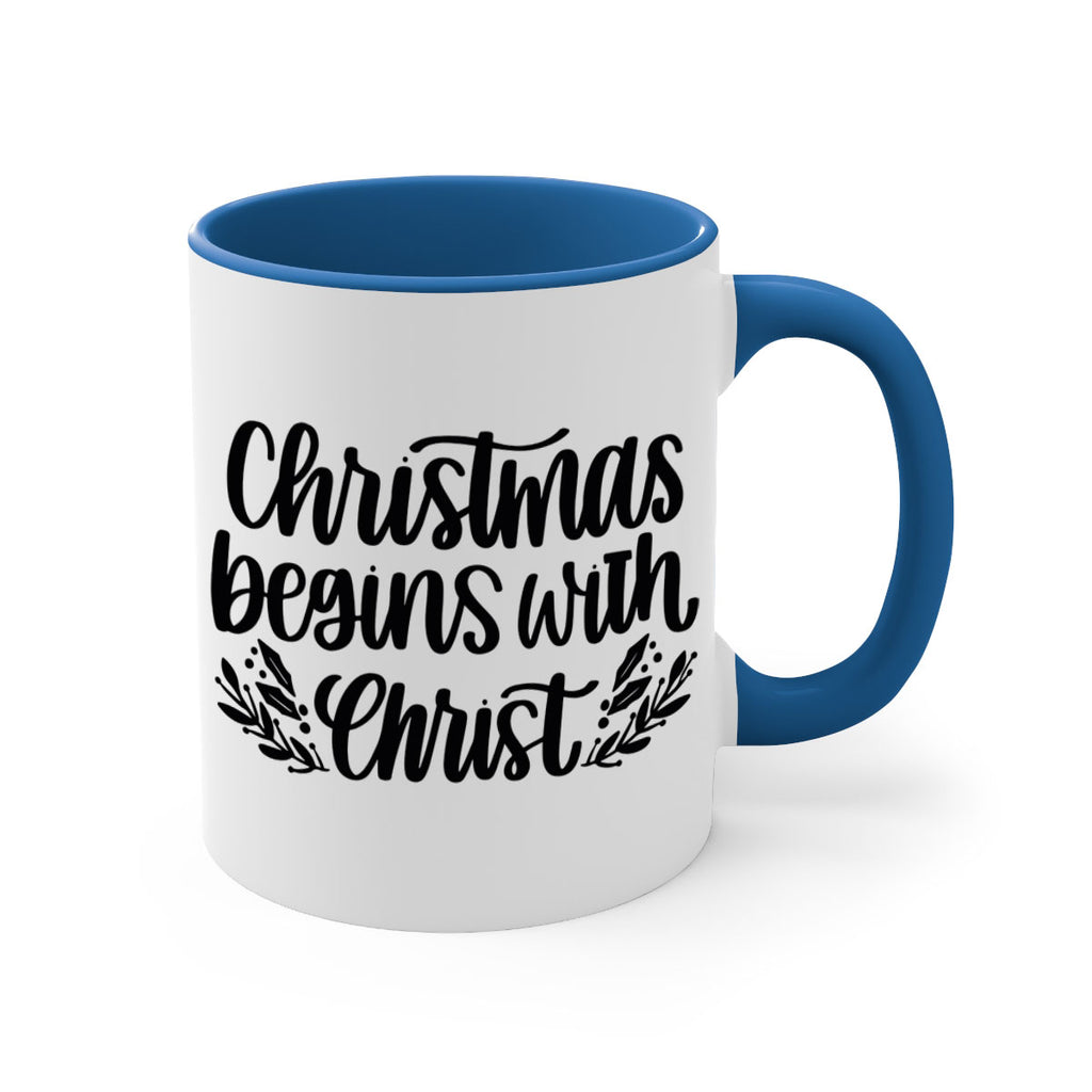 christmas begins with christ 203#- christmas-Mug / Coffee Cup