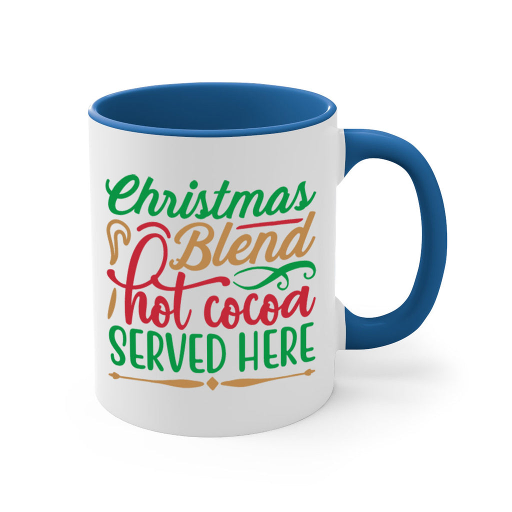 christmas blend hot cocoa served here 294#- christmas-Mug / Coffee Cup