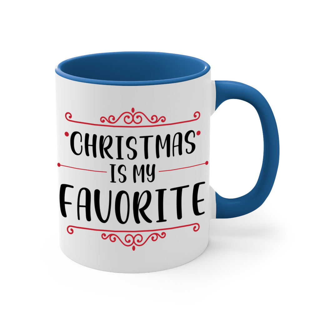 christmas is my favorite style 111#- christmas-Mug / Coffee Cup