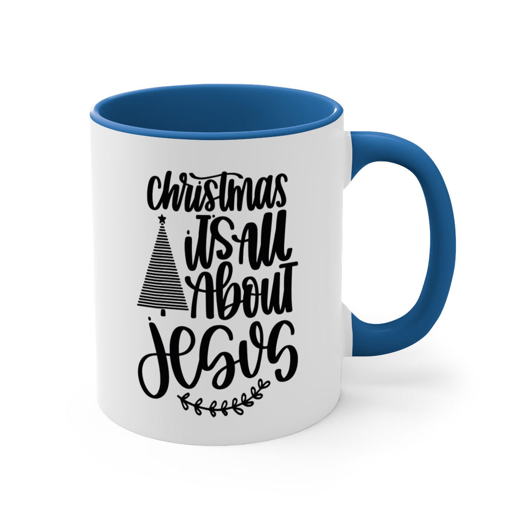 christmas its all about jesus 197#- christmas-Mug / Coffee Cup